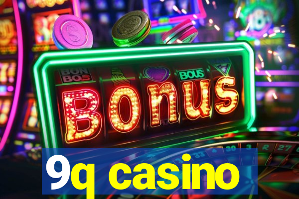 9q casino